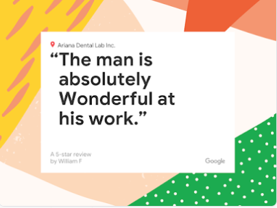 Google Review Ariana Dental Lab